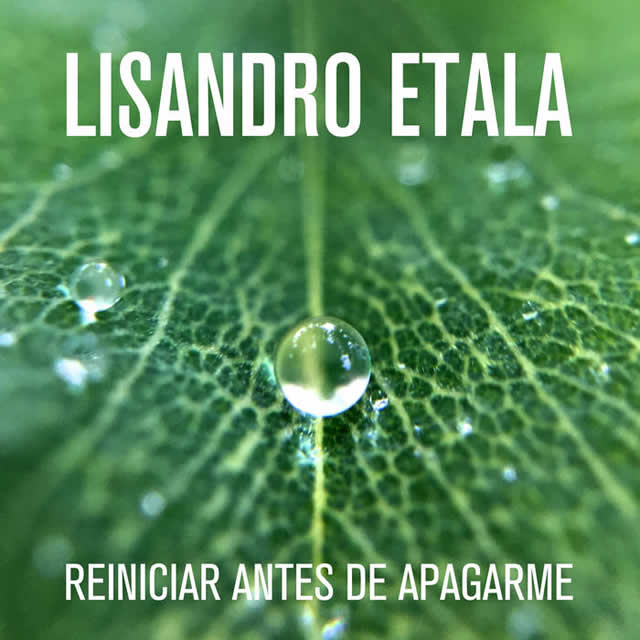 Lisandro Etala - Reiniciar Antes de Apagarme